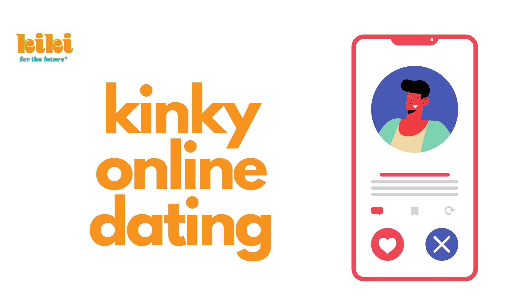 text reads "kinky online dating" next to an illustration of a dating app profile